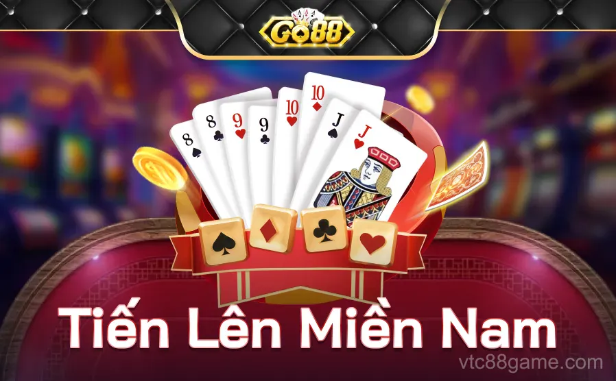 Go88 Tiền Lên Miền Nam Highlight